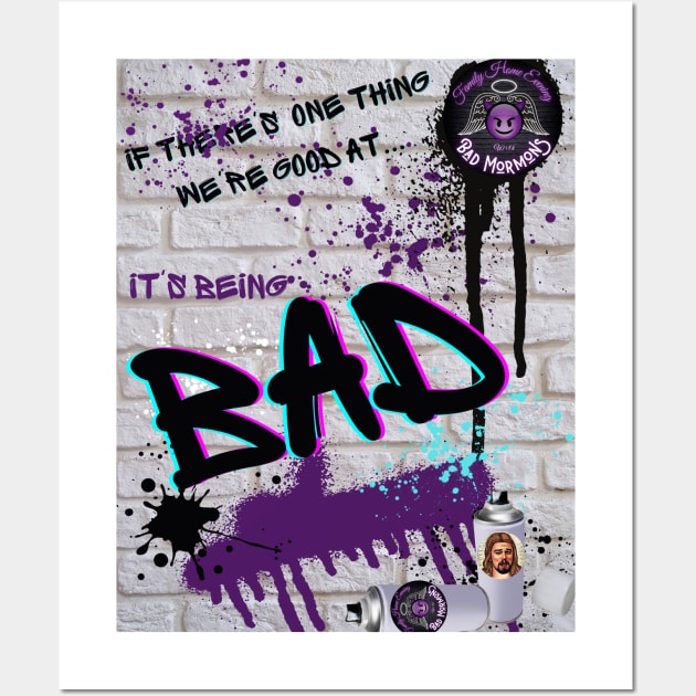 Bad Kids Graffiti Wall Art by FHE Bad Mormons